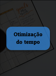 Otimização do tempo